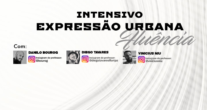É HOJE!!! Intensivo Expressão Urbana