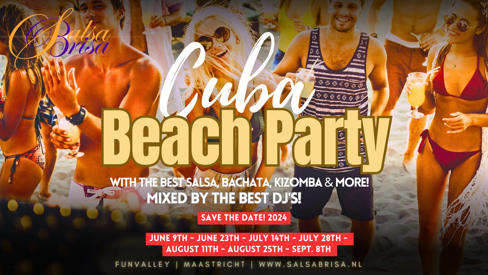 EXTRA EDITION!โจCuba Beach Party Maastricht