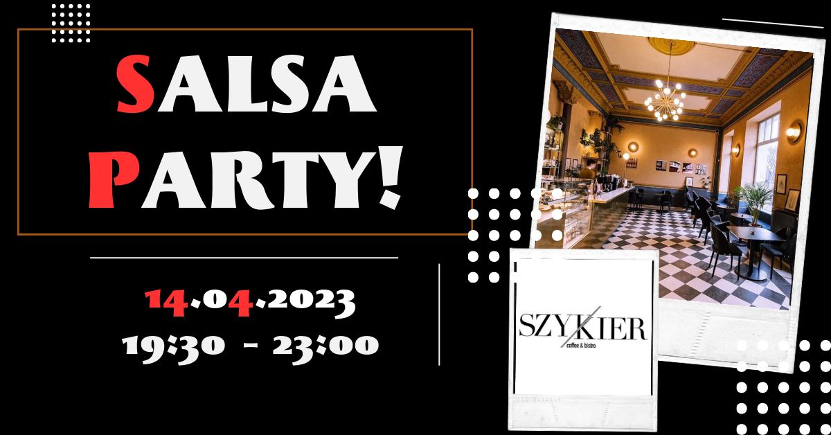 Salsa Social Szykier - 14.04.2023 Piątek z Salsą