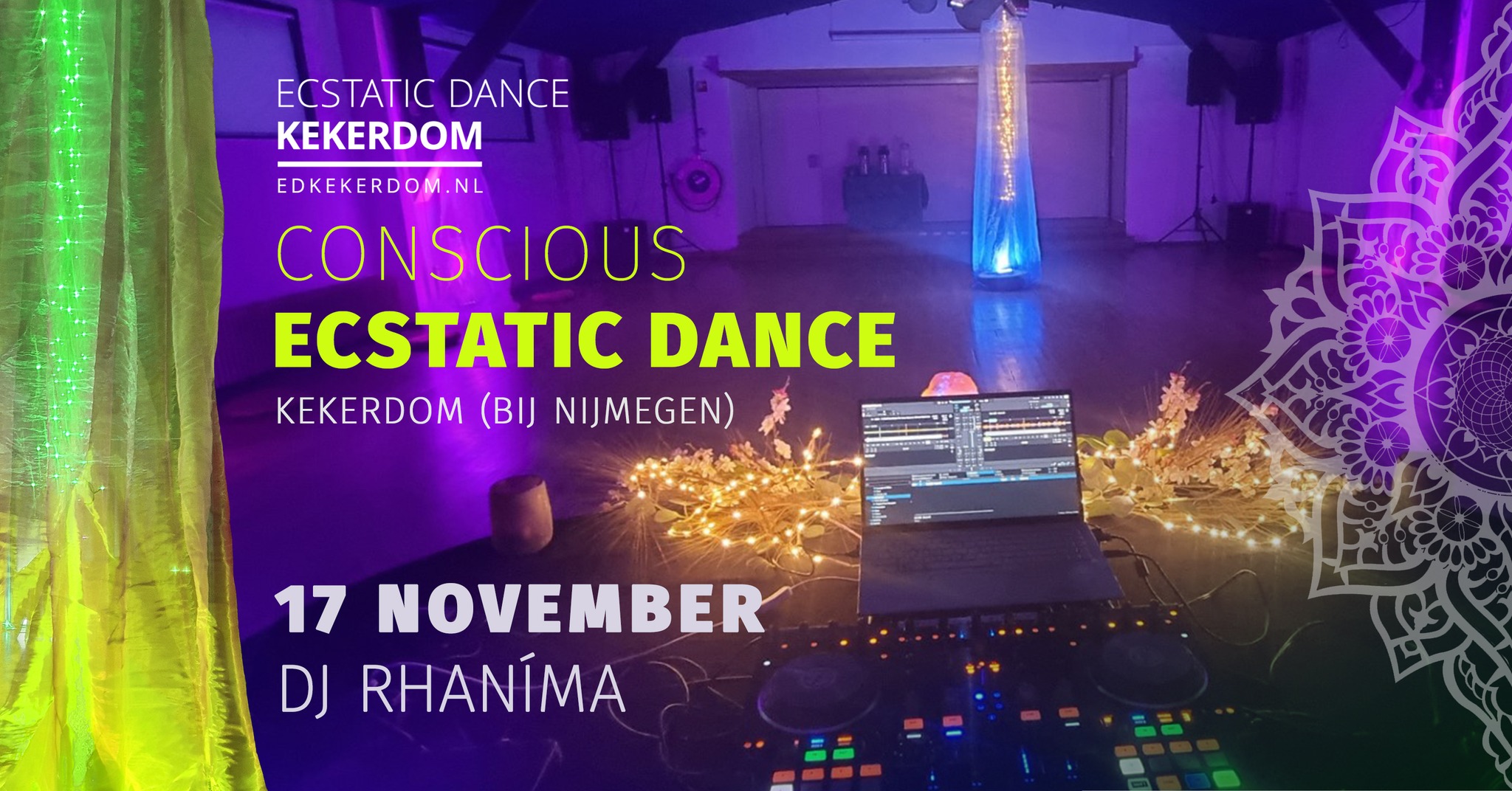 Ecstatic Dance Kekerdom (bij Nijmegen) Vrijdag 17 november DJ Rhaníma