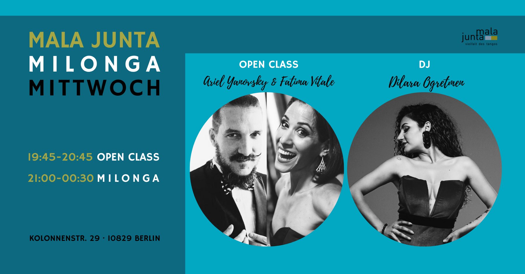 Mala Junta Milonga Mittwoch OPEN CLASS Ariel Yanovsky & Fatima Vitale DJ Dilara Ogretmen