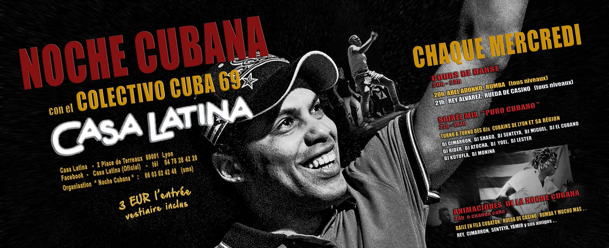 Mercredi " NOCHE CUBANA " à la Casa Latina :-)