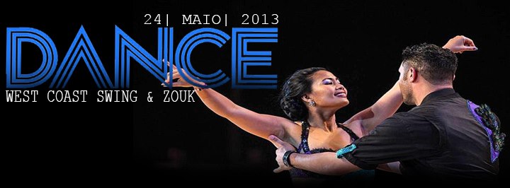 DANCE - West Coast Swing & Zouk