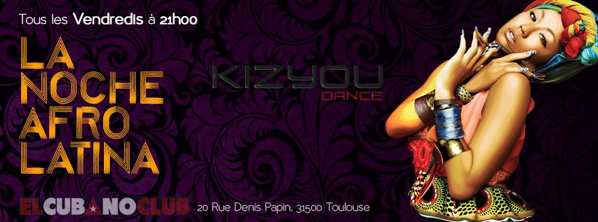 La Noche Afro Latina Timba n' Kizomba KizYou Dance Toulouse