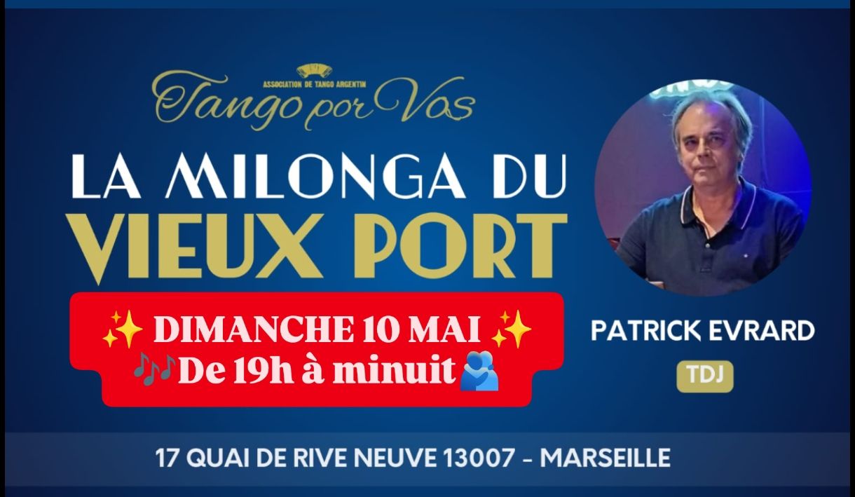 LA MILONGA DU VIEUX PORT