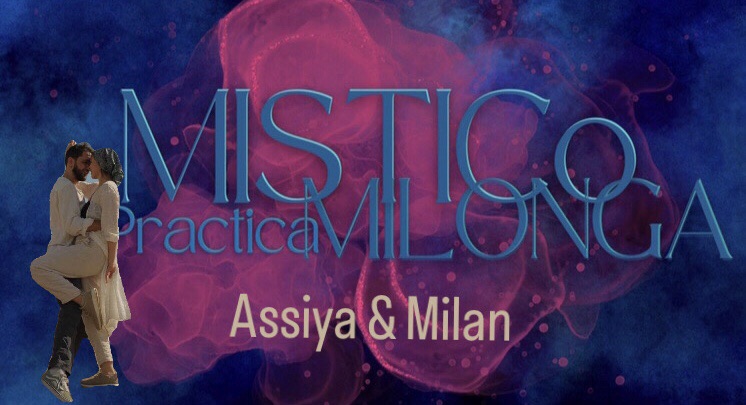 Mistico Milonga + Practica Show Time!