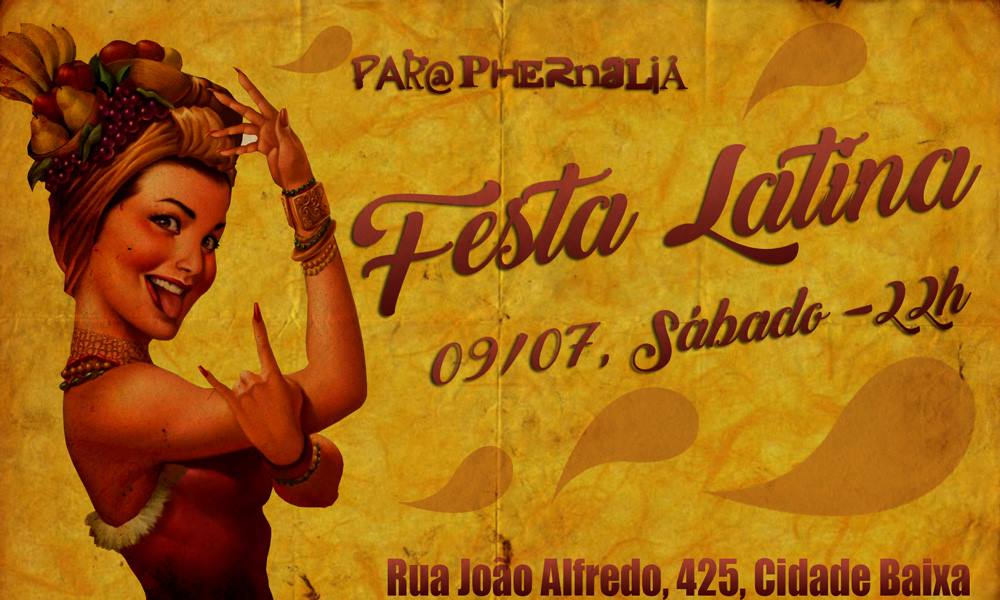 Festa Latina no Paraphernalia 09 07.