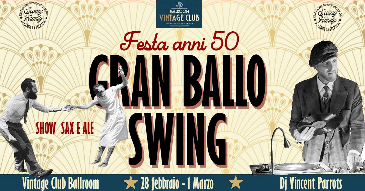 ☆GRAN BALLO SWING + STAGE☆ Sax, Ale e Dj Vincent