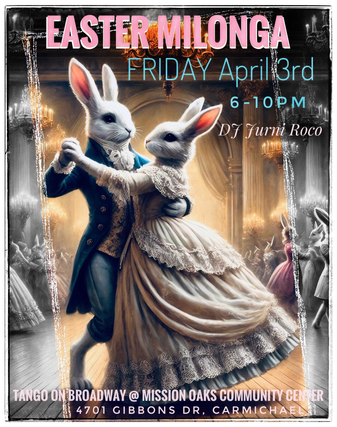 FRIDAY EASTER MILONGA