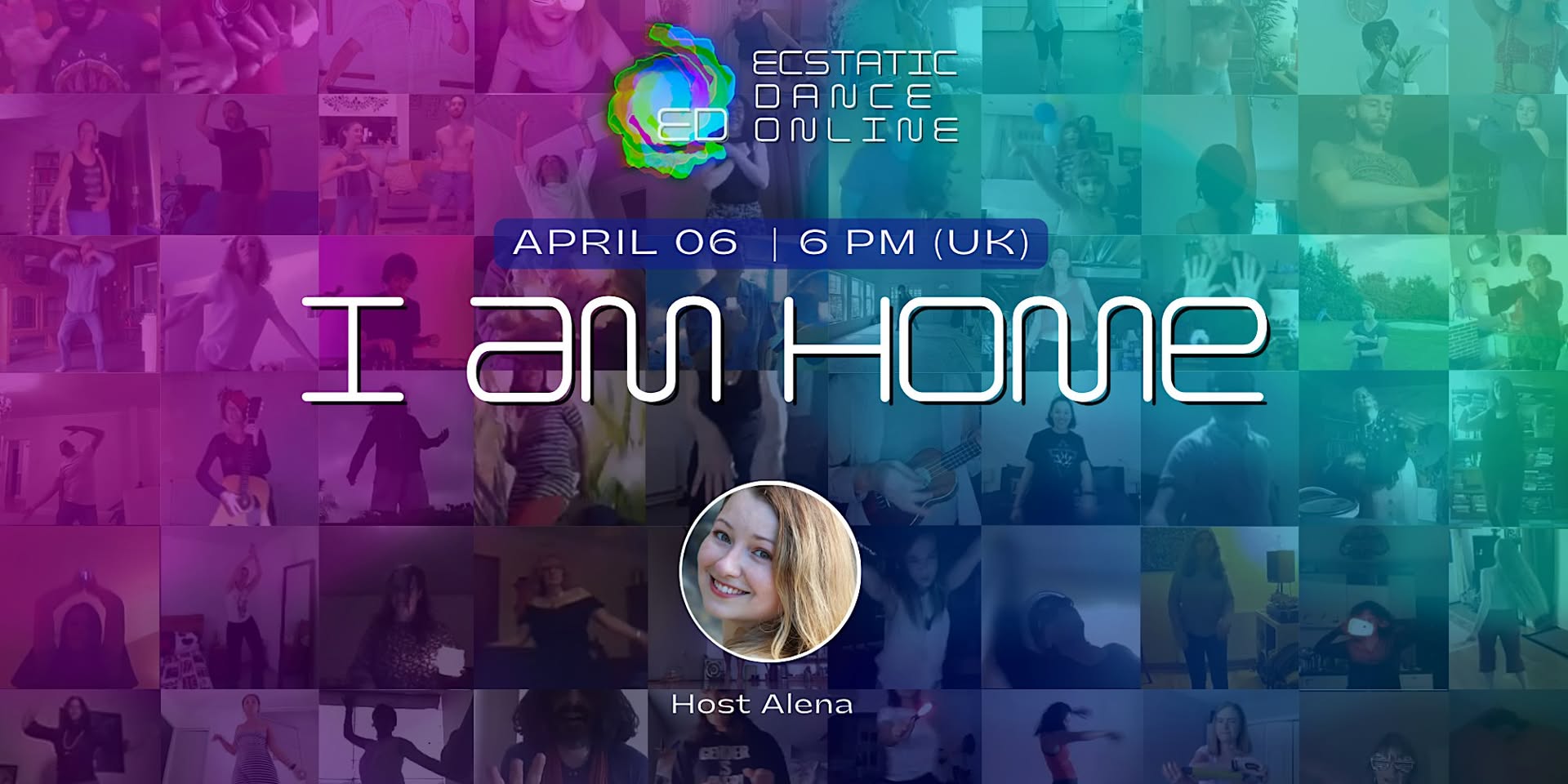 Ecstatic Dance Online - I AM HOME