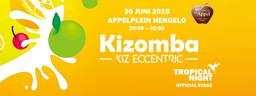 Tropical Night Hengelo - Kiz Eccentric stage
