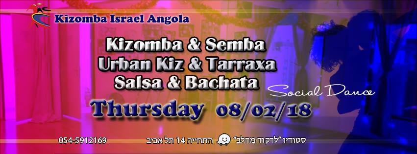 סושיאל חמישי קיזומבה 8 2 18 Kizomba ♡ Urban Kiz ♡ Tarraxa ♡Salsa