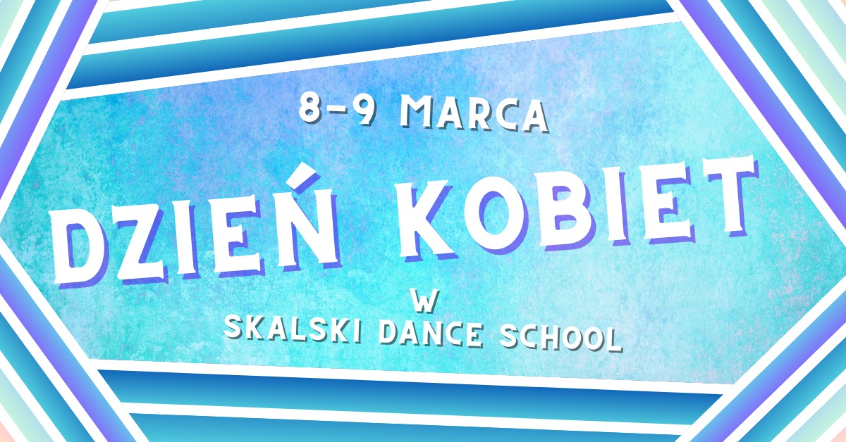 Dzień kobiet w Skalski Dance School