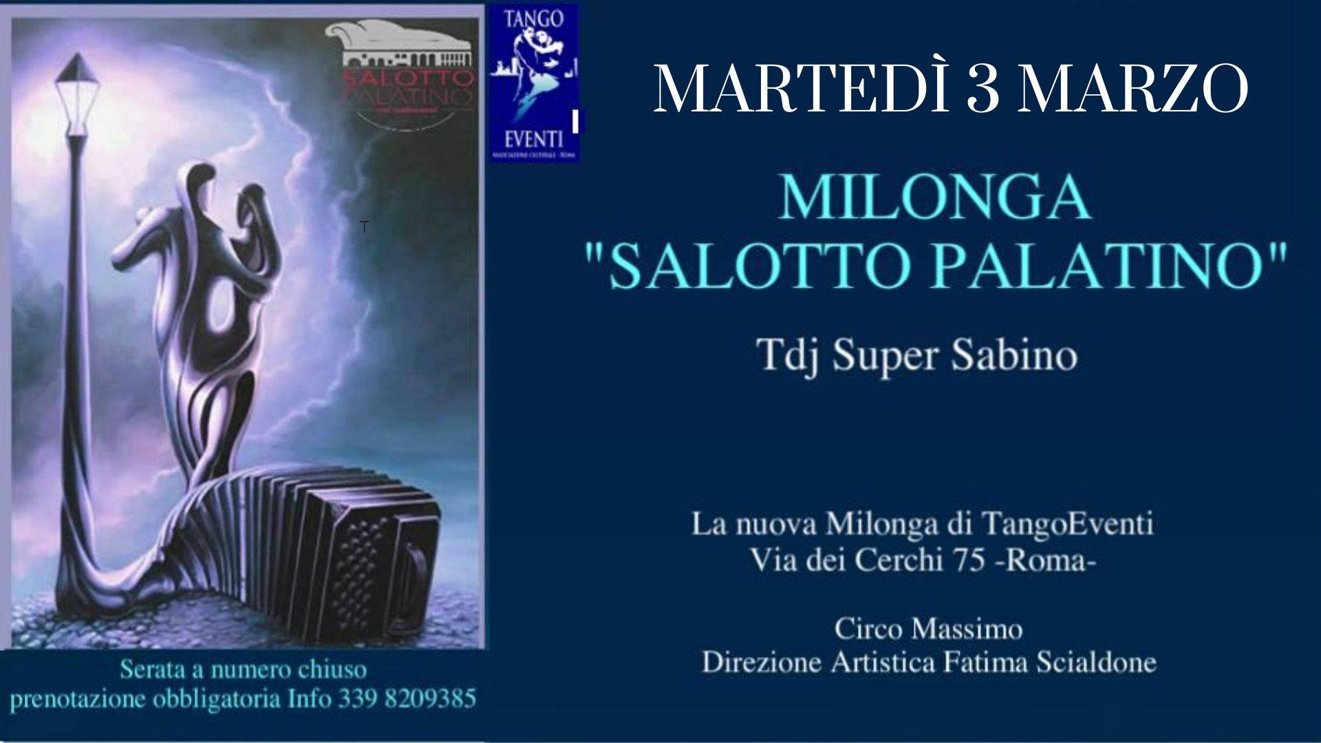 Mart.3 Marzo Milonga Salotto Palatino Tdj Super Sabino