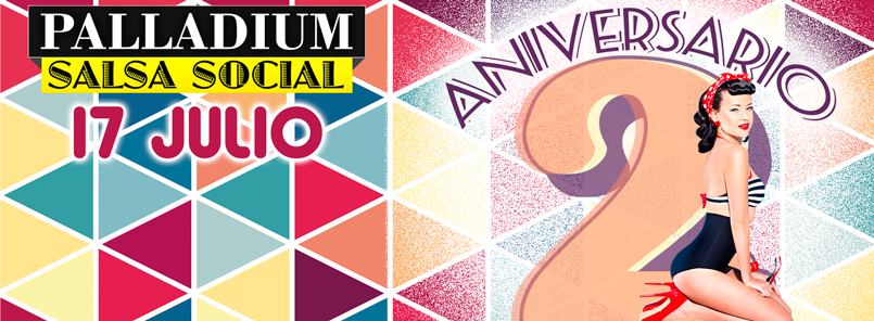 2º Aniversario Palladium Salsa Social 17 Julio