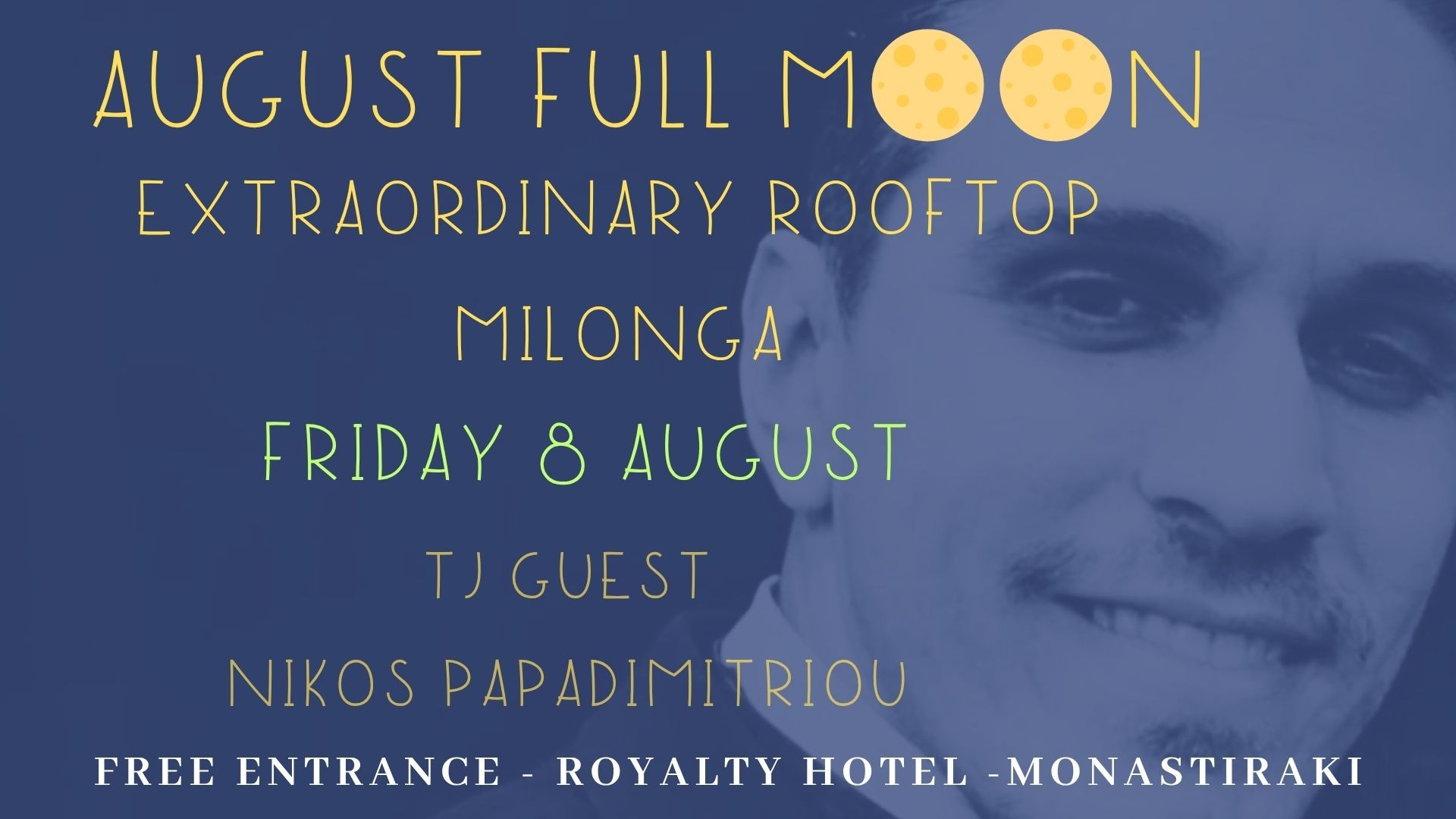 Full M🌕🌕N Extraordinaria Rooftop Milonga Tj Nikos Papadimitriou
