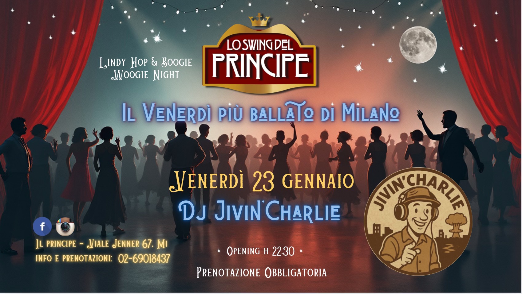 ☆ Lo Swing del Principe ☆ Lindy Hop & Boogie Woogie Night ☆ DJ Jivin'Charlie ☆