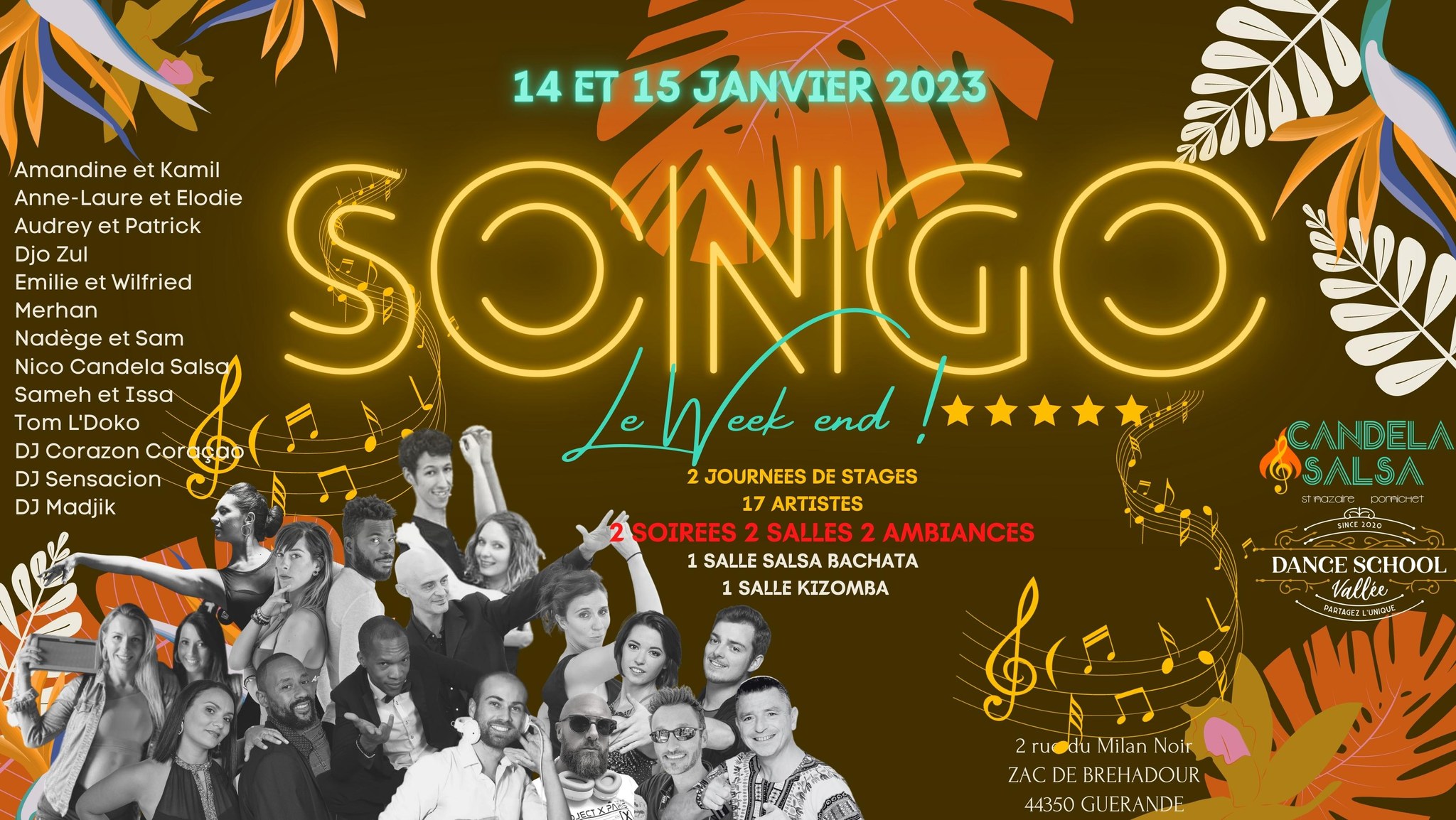 SONGO, LE Week-End!! 2 salles 2 ambiances