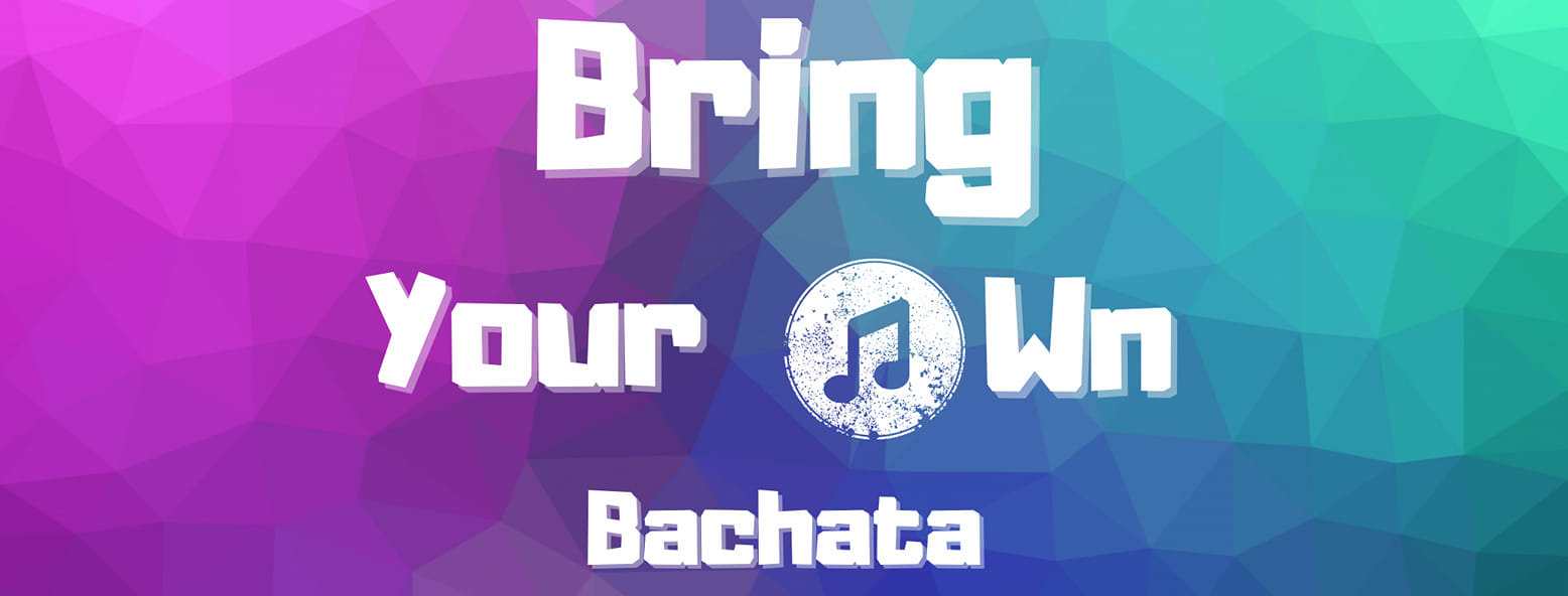 Tuesday B.Y.O Bachata