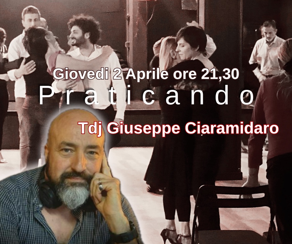PRATICANDO “La Pratica di tutti la pratica Per Tutti” Tdj Giuseppe Ciaramidaro