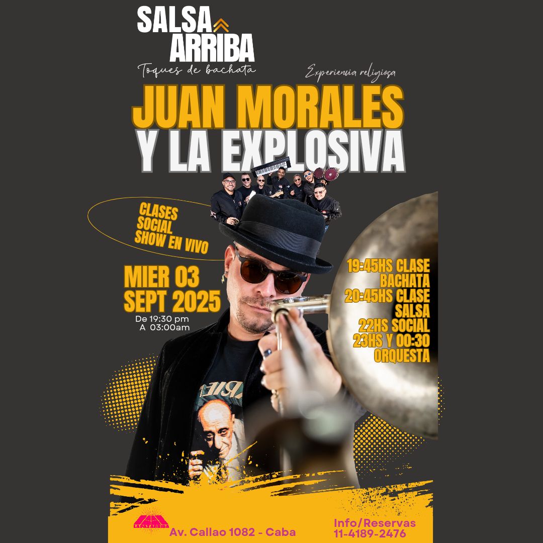 JUAN MORALES y LA EXPLOSIVA Septiembre con todo!!