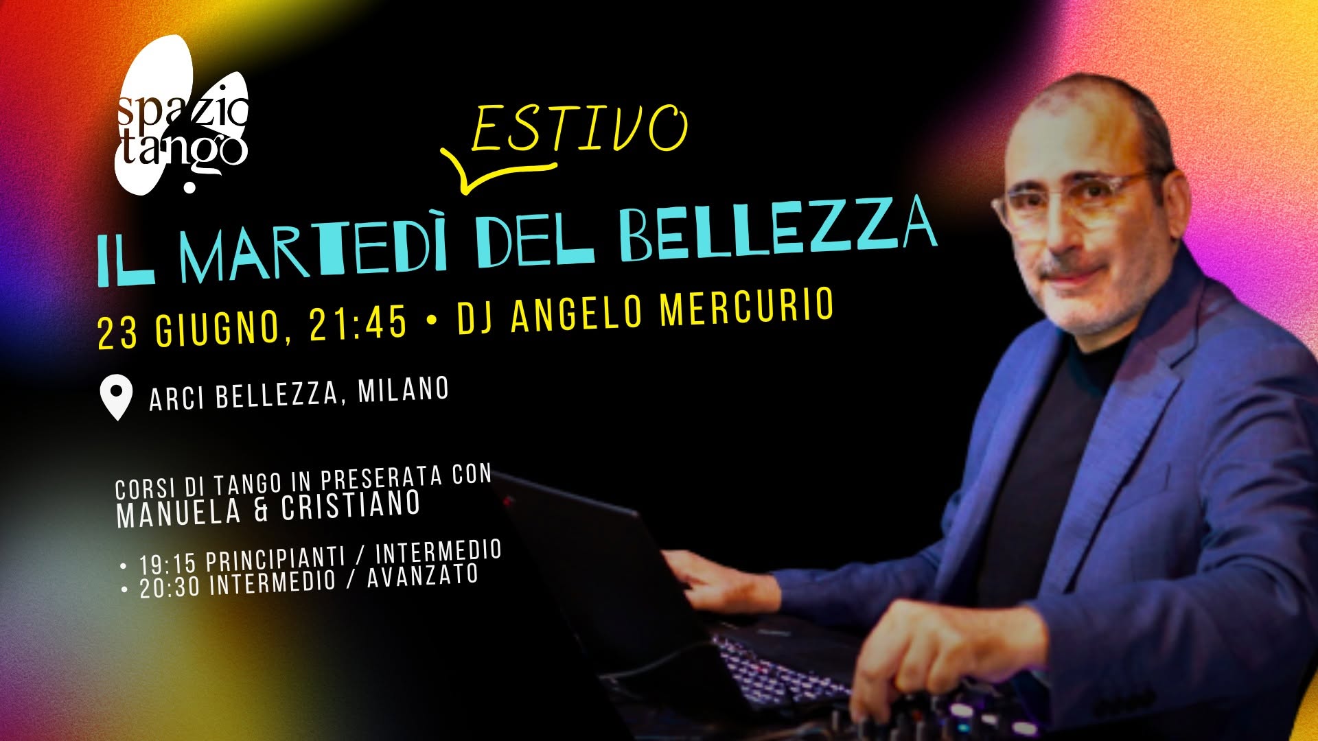 Il Martedì del Bellezza - Versione Estiva! Milonga con DJ Angelo Mercurio