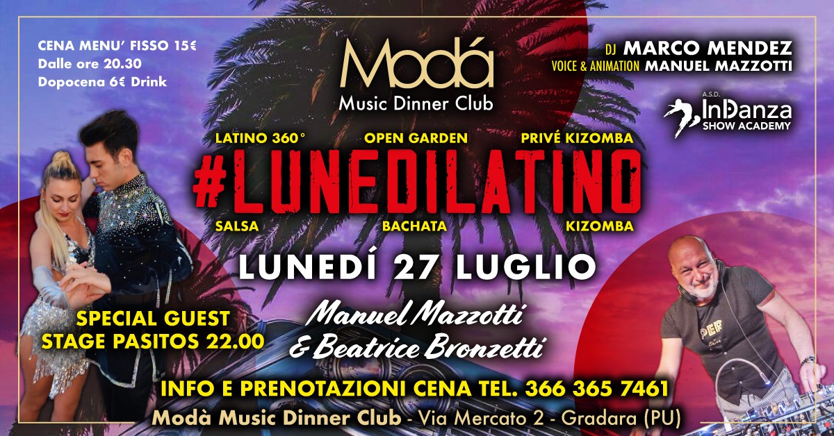 Modà Lunedi Latino_27 Luglio Salsa Bachata Kizomba