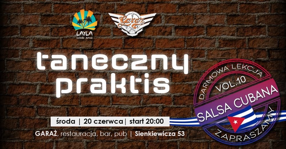 Taneczny Practis w Garażu •●lekcja SALSACUBANAfree●•