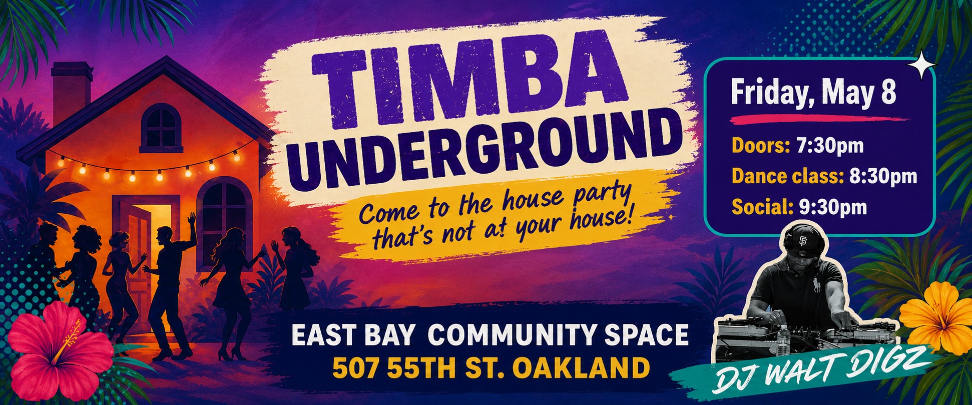 TIMBA UNDERGROUND - The house party that's not at your house.