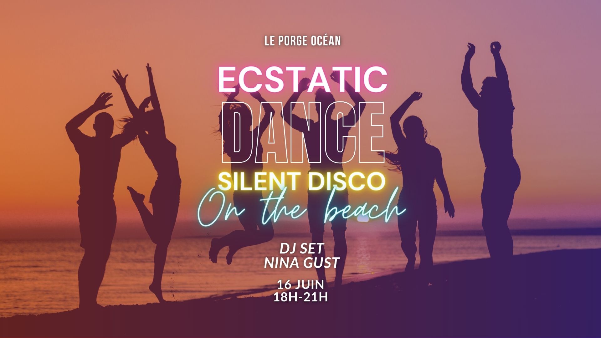 Ecstatic Dance Bordeaux * SUNDAYS * 16 JUIN * SILENT DISCO ON THE BEACH * DJ SET Nina Gust *