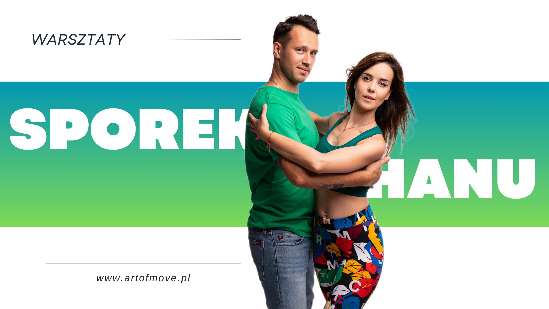 Sporek & Hanu - warsztaty bachatowe 20.01 Art of Move