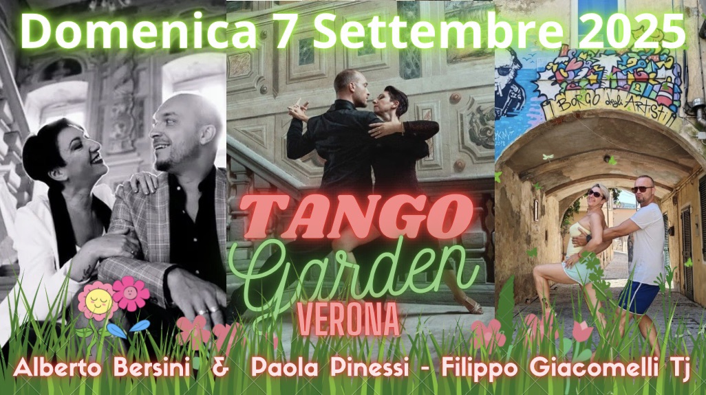 Tango Garden Special - Stage pre-Milonga gratuito Alberto Bersini & Paola Pinessi