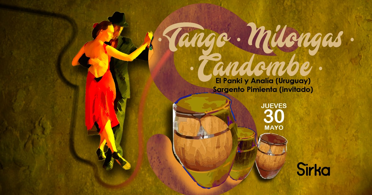 Tango Milonga y Candombe