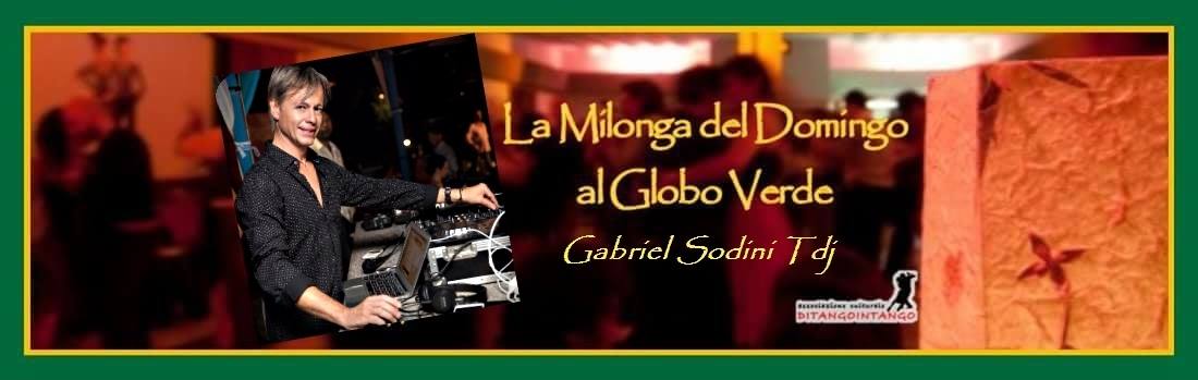 La Milonga del Domingo al Globo Verde - Gabriel Sodini Tdj