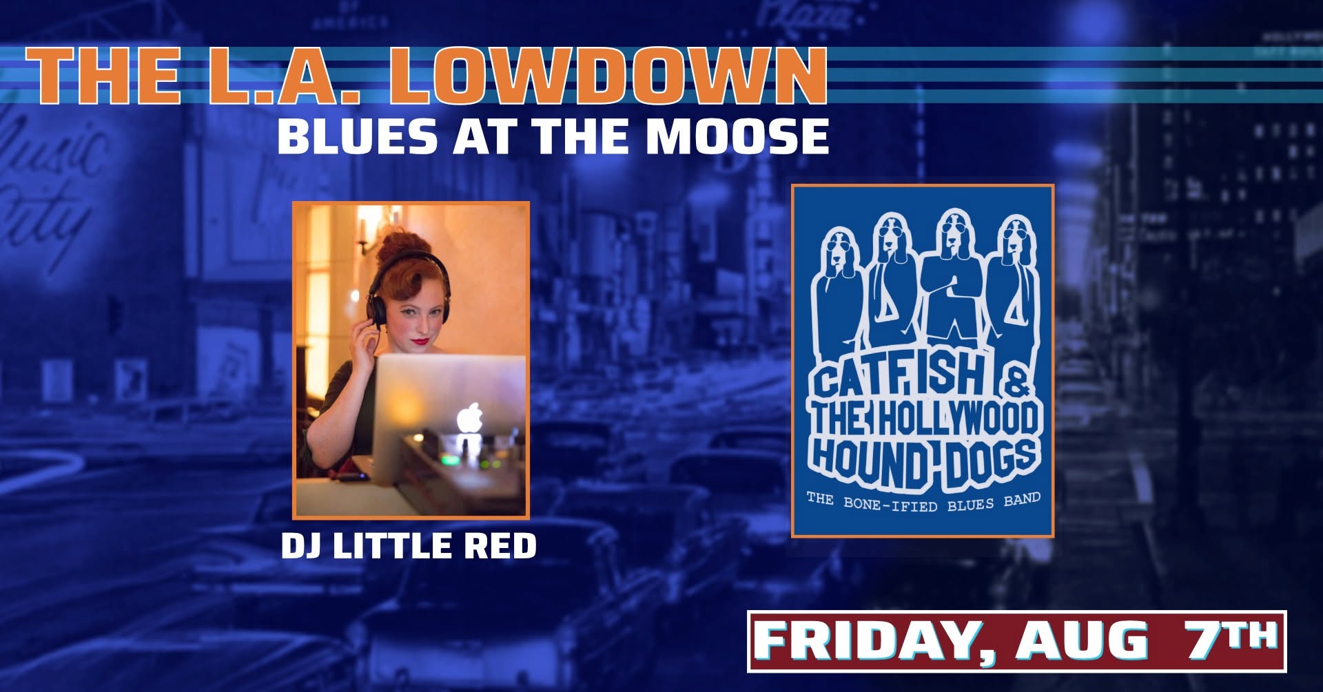 THE LA LOWDOWN with CATFISH & THE HOLLYWOOD HOUND-DOGS and DJ LITTLE RED