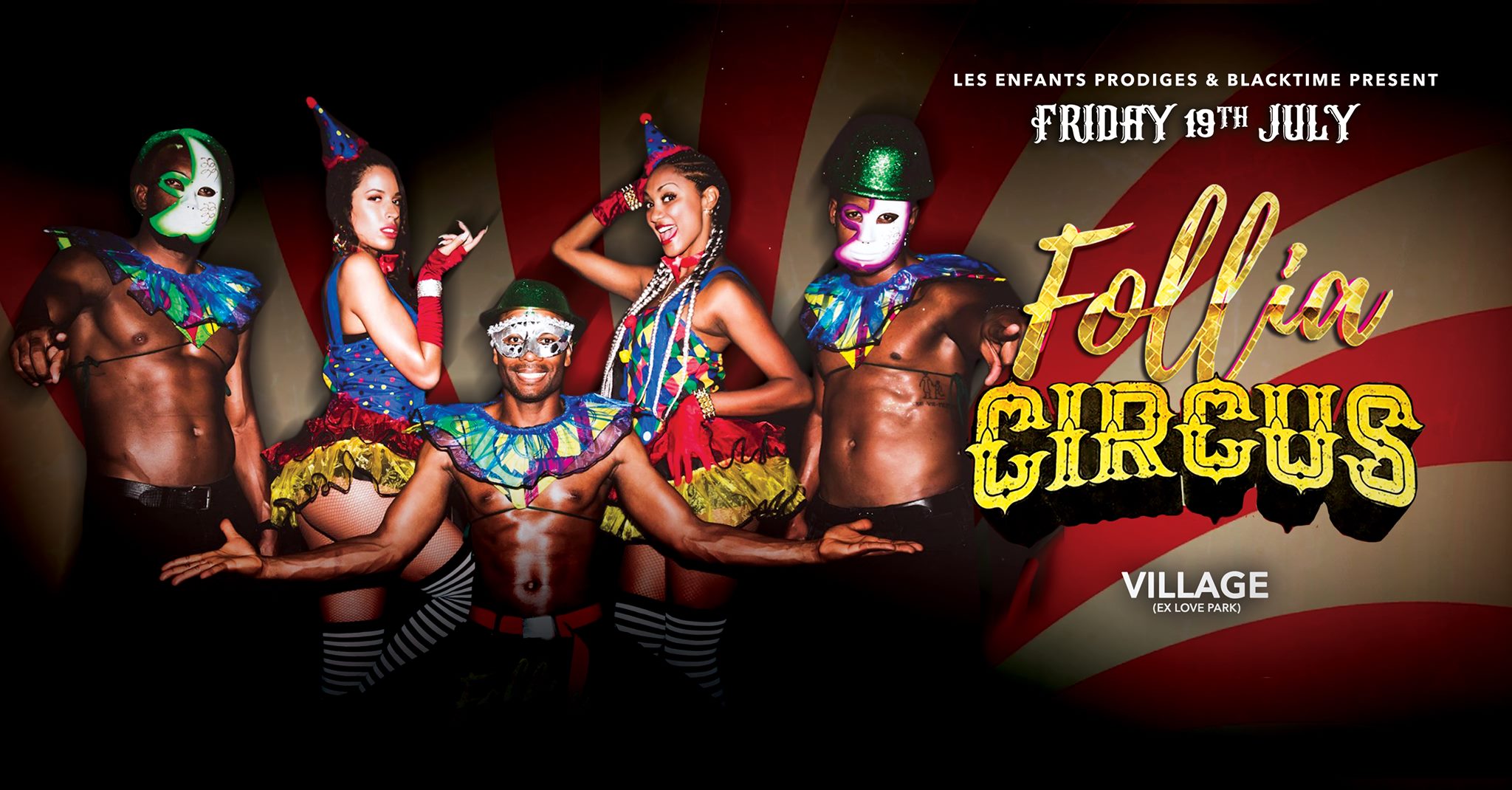 Village ● Follia Latina Circus ● Venerdi 19.07.19