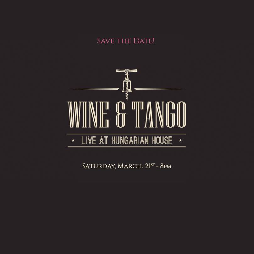 Wine & Tango - Hungarian House