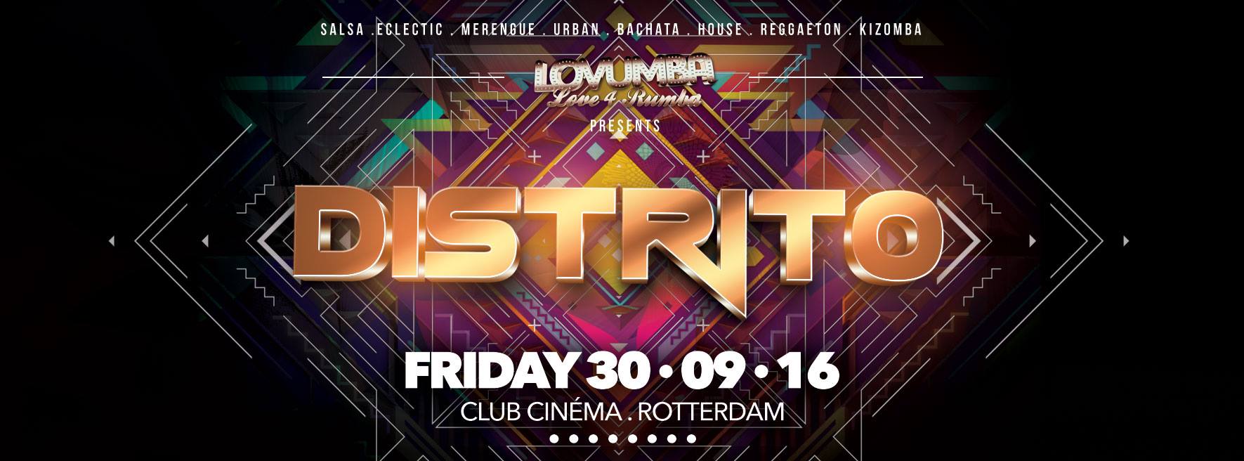 Lovumba Presents: 'Distrito' 30.09.2016 Cinema Rotterdam