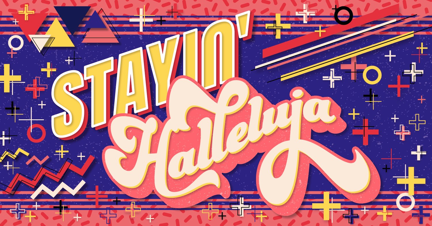 Stayin' Halleluja Die wilde 70er vs. 90er Tanz-Party