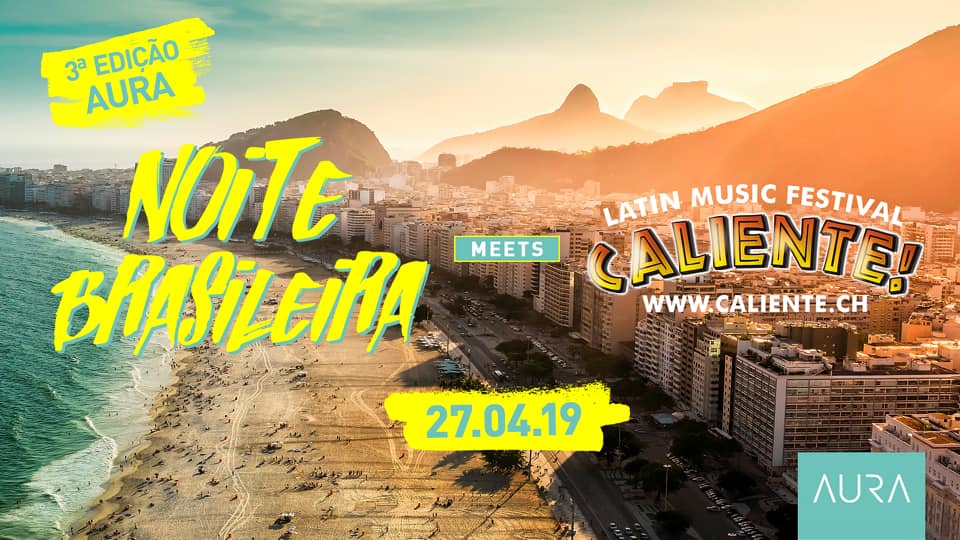 NOITE BRASILEIRA meets CALIENTE!