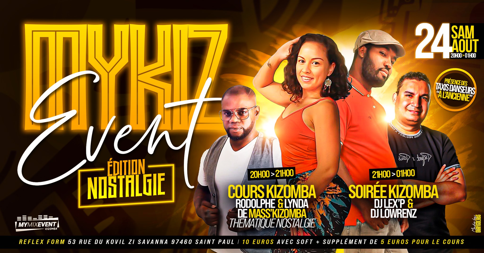 ๐๐๐MYKIZ EVENT EDITION NOSTALGIE๐๐๐ SAM 24 AOUT 20H A 1H AU REFLEX FORM