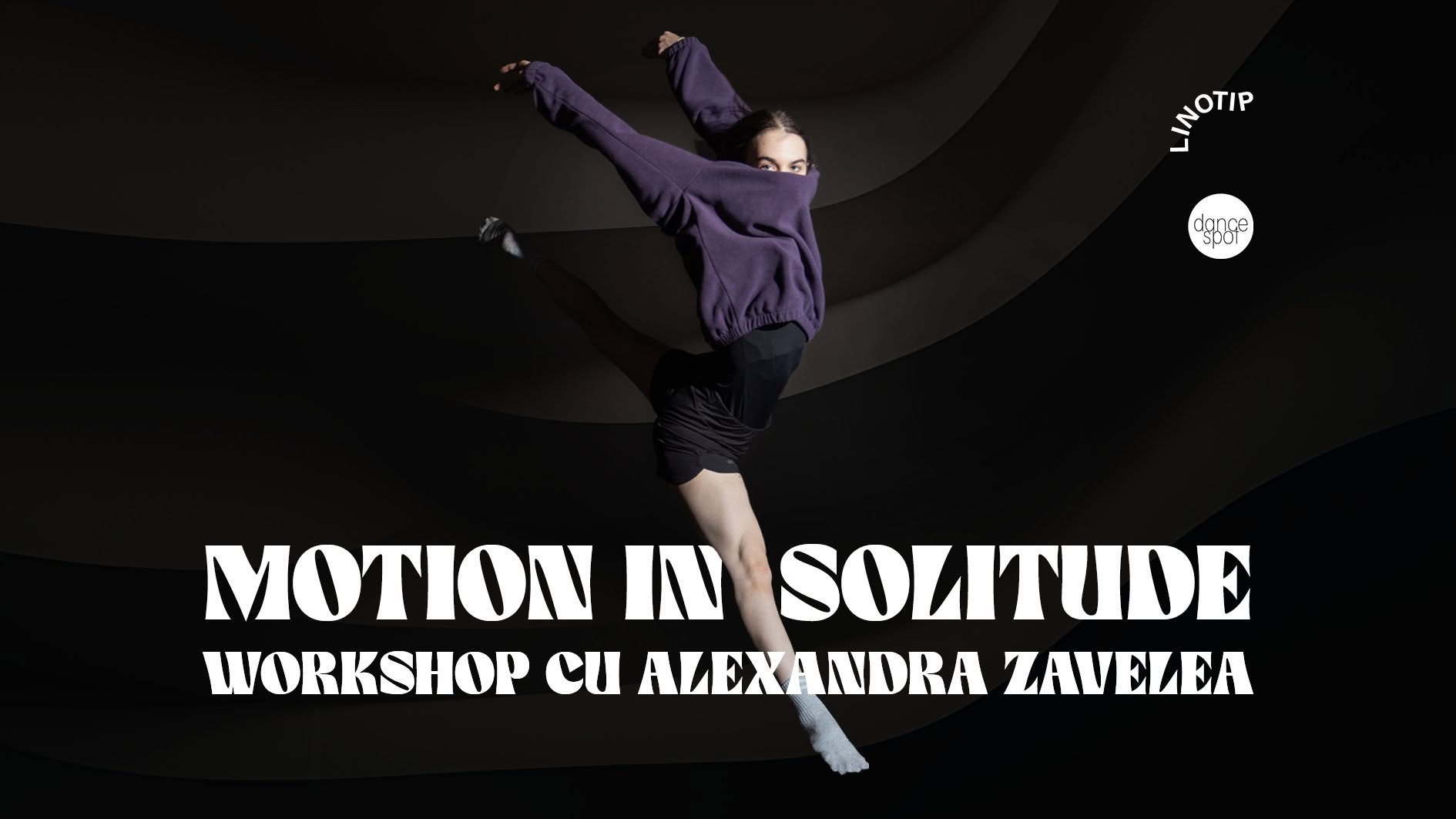 Workshop: Motion in Solitude • cu Alexandra Zavelea