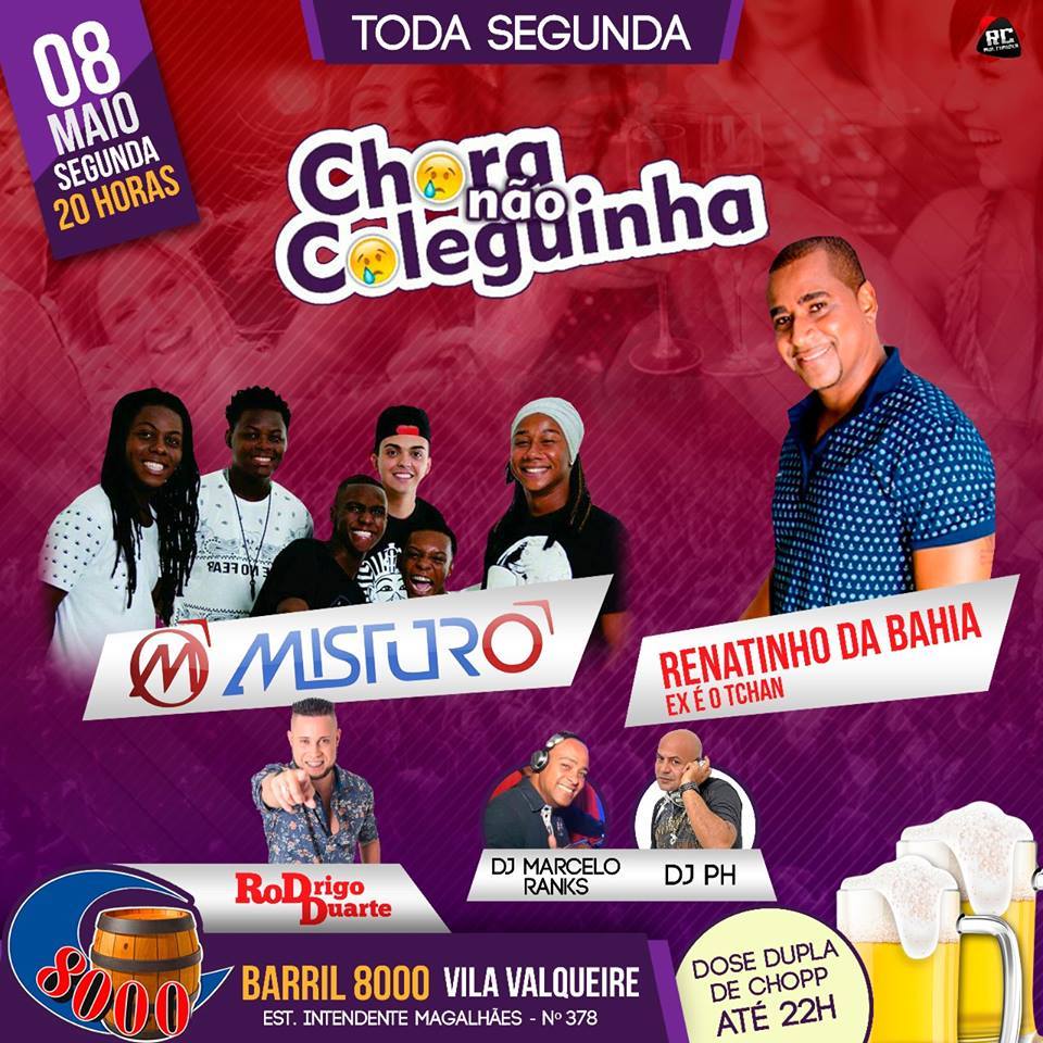 Hoje Segunda tem Chora Não Coleguinha com Misturô e convidados.