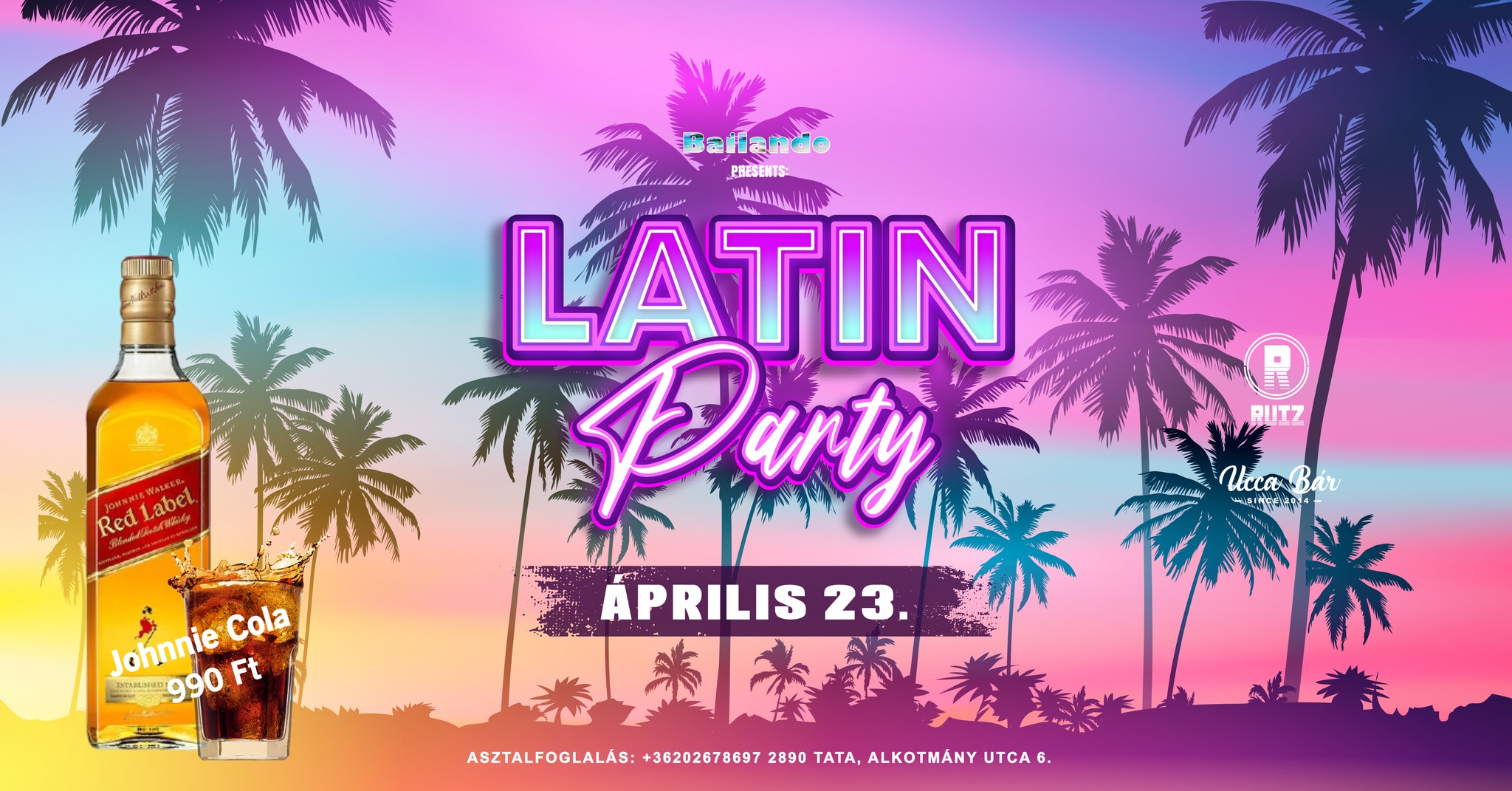 ★BAILANDO★LATIN PARTY★ÁPRILIS 23★UCCABÁR