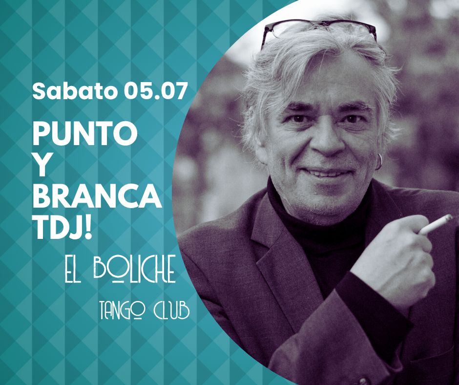 Milonga El Boliche con PUNTO Y BRANCA TDJ!