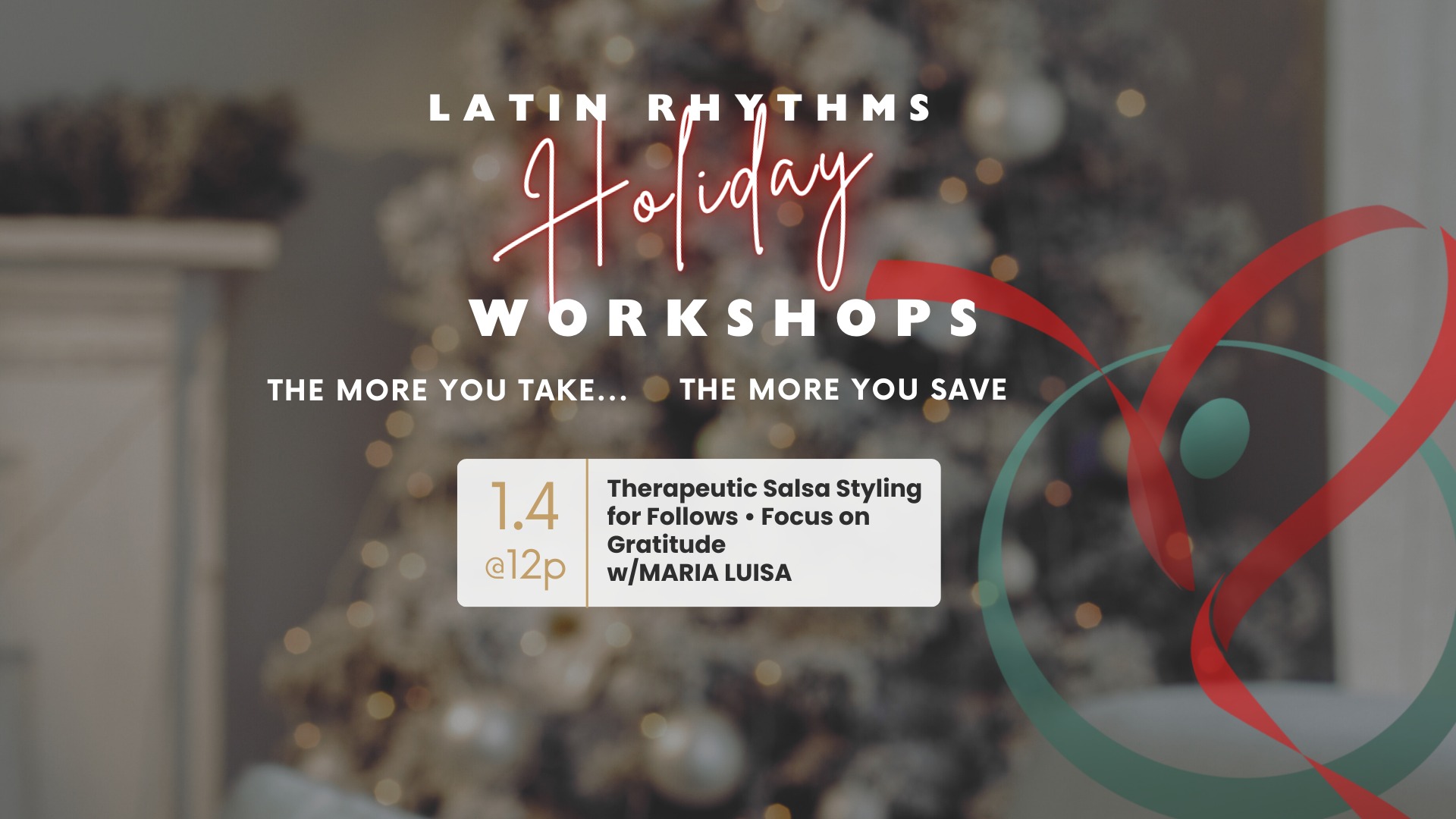 Holiday Workshop: Therapeutic Salsa Styling for Follows w Maria Luisa