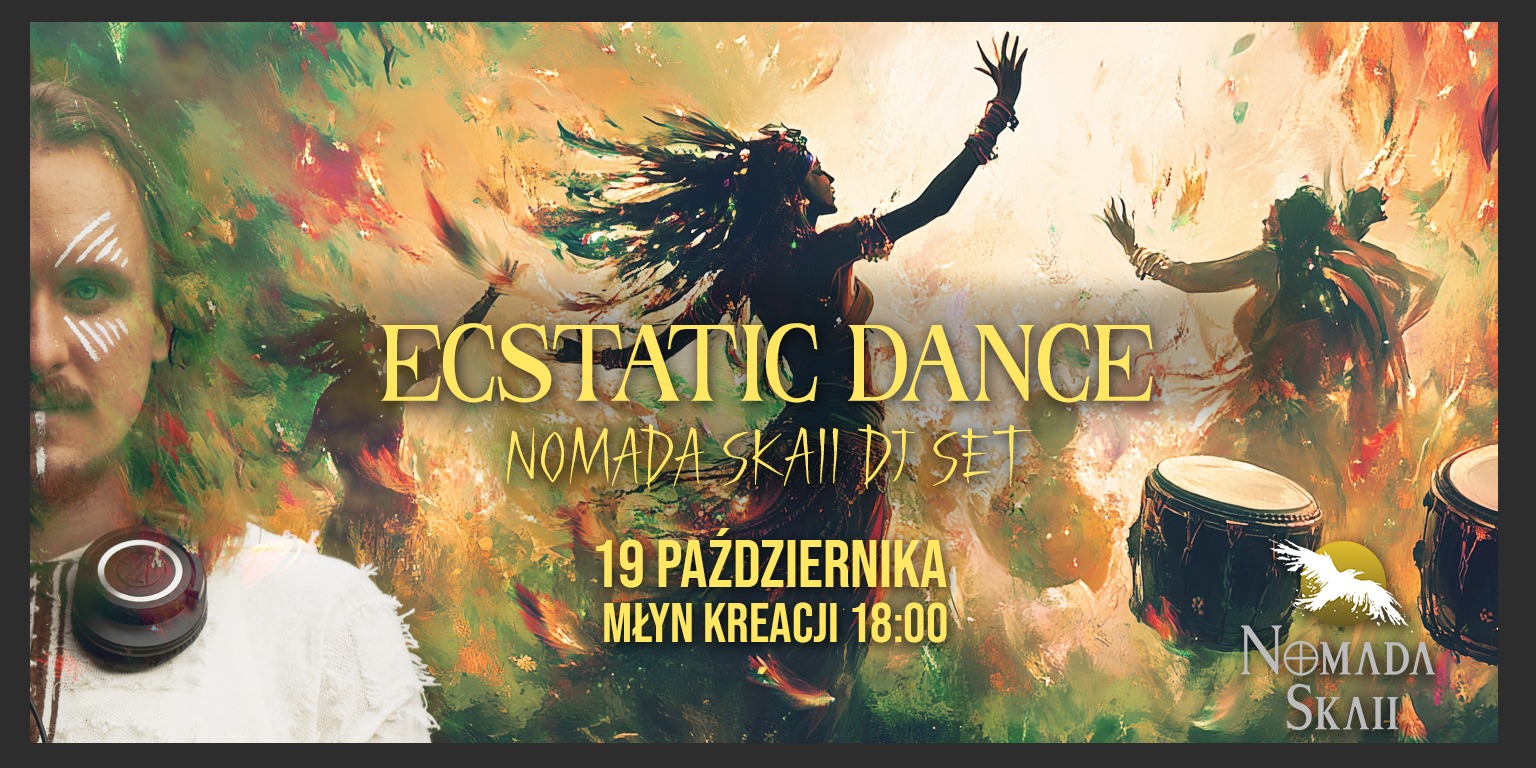 ECSTATIC DANCE ~ NOMADA SKAII DJ SET ~ MŁYN KREACJI WARSZAWA 🕊