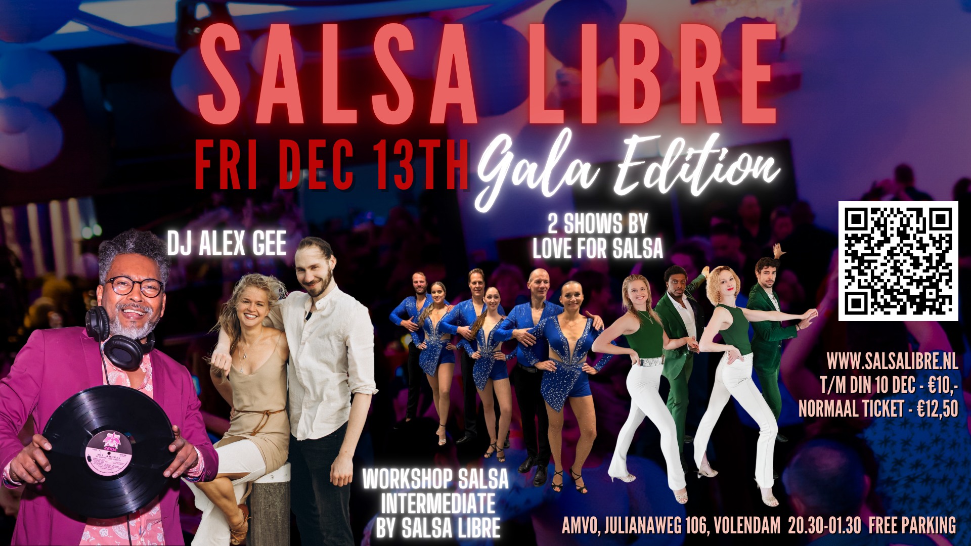 Salsa Libre Gala Edition Friday Dec 13th with Alex Gee & LFS showteam