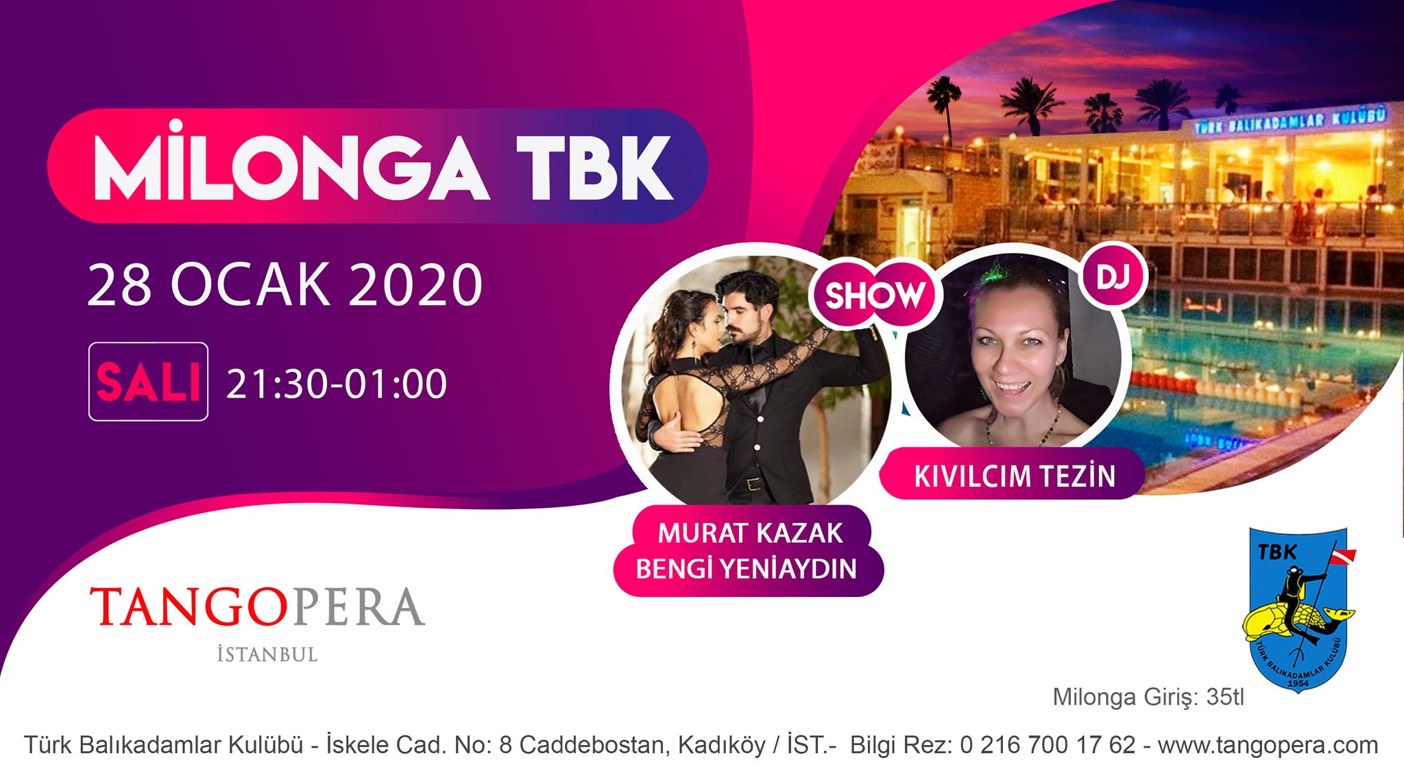 Milonga TBK 28 OCAK SALI Dj Kıvılcım Tezin