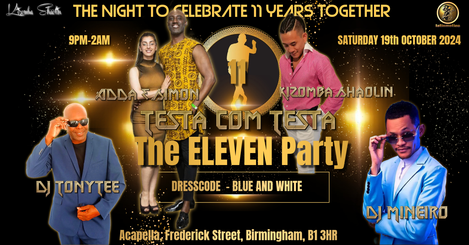 Testa com Testa★Saturday19thOctober★Eleven year Anniversary★James★DJMineiro★Adda&Simon★DJ Tony Tee